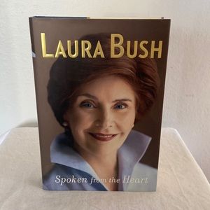 Laura Bush Spoken From The Heart